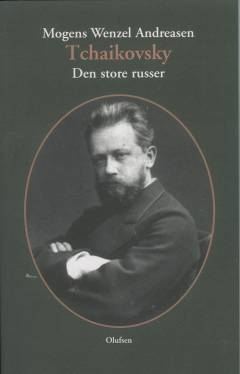 Tchaikovsky - den store russer