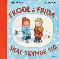Frode & Frida skal skynde sig