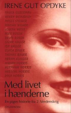 Med livet i hænderne : en piges historie fra 2. verdenskrig