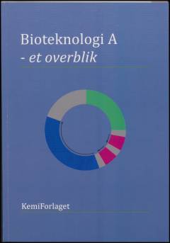 Bioteknologi A - et overblik