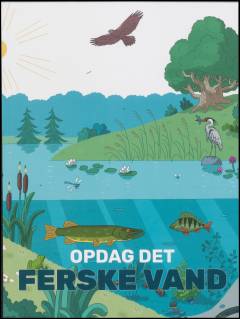 Opdag det ferske vand