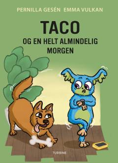 Taco og en helt almindelig morgen