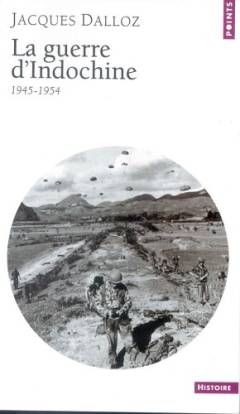 La guerre d'Indochine 1945-1954