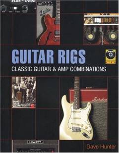 Guitar rigs : classic guitar & AMP combinations