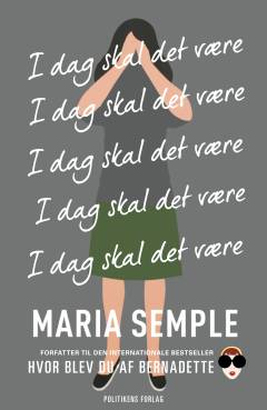 I dag skal det være