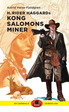 Forside til bogen H. Rider Haggards Kong Salomons miner