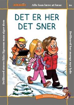 Det er her det sner