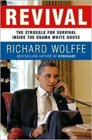 Revival : the struggle for survival inside the Obama White House