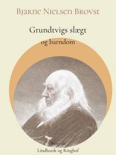 Grundtvigs slægt og barndom