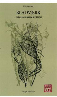 Bladværk : haiku-inspirerede årstidsord