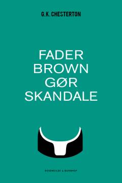 Fader Brown gør skandale : detektivhistorier