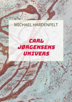 Carl Jørgensens univers