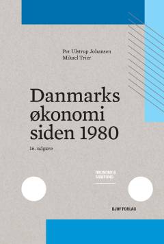Danmarks økonomi siden 1980. 2018 (16. udgave)