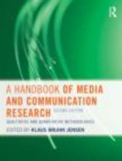 A handbook of media and communication research : qualitative and quantitative methodologies