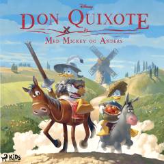 Disneys Don Quixote med Mickey og Anders