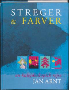 Streger & farver : en kalejdoskobisk rejse