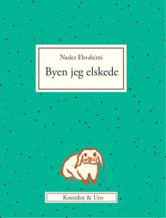 Byen jeg elskede