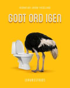 Godt ord igen - lokumsstruds