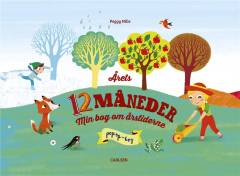 Årets 12 måneder : min bog om årstiderne