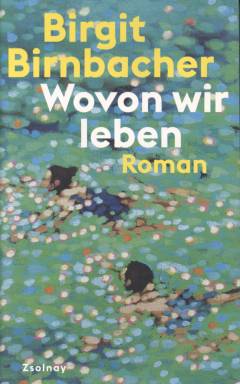 Wovon wir leben