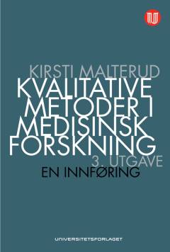 Kvalitative metoder i medisinsk forskning : en innføring