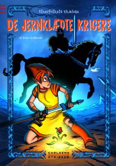 De jernklædte krigere