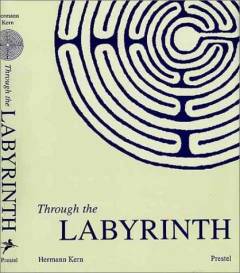 Through the labyrinth : designs and meanings over 5.000 years