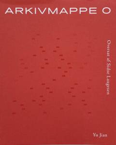 Arkivmappe 0 - og andre digte