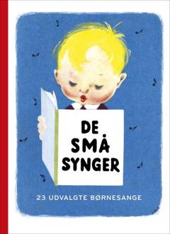 De små synger : 23 udvalgte børnesange