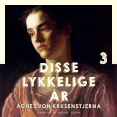 Disse lykkelige Aar