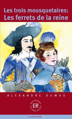Les trois mousquetaires : les ferrets de la reine