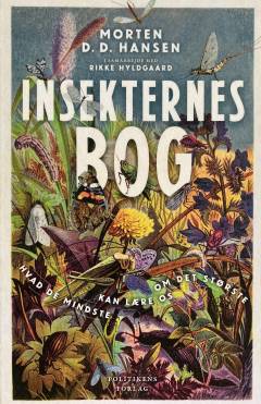 Insekternes bog : hvad de mindste kan lære os om det største
