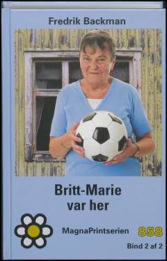Britt-Marie var her. Bind 2 (Stor skrift)
