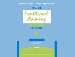 Tips til funktionel stavning. Elevhefte 1