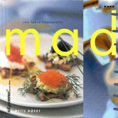 Mad : små lækre stjerneretter