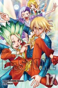 Dr. stone. Volume 17 : Pioneers of earth
