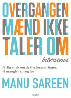 Overgangen mænd ikke taler om : ærlig snak om de forandringer vi mangler sprog for