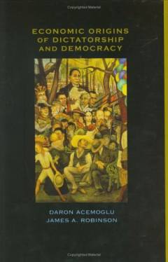 Economic origins of dictatorship and democracy