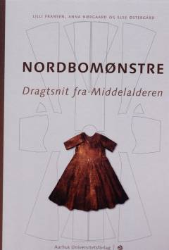 Nordbomønstre : dragtsnit fra Middelalderen