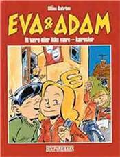 Eva og Adam - at være eller ikke være - kærester