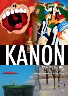 Kanon i folkeskolen - dansk : 1.-3. klasse -- Lærervejledning
