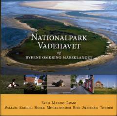 Nationalpark Vadehavet og byerne omkring marsklandet