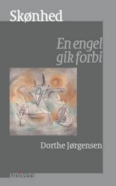 Skønhed : en engel gik forbi