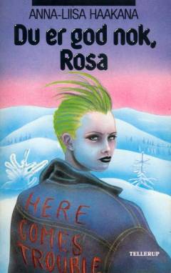 Du er god nok, Rosa