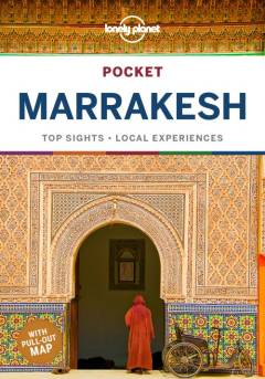 Pocket Marrakesh : top experiences, local life