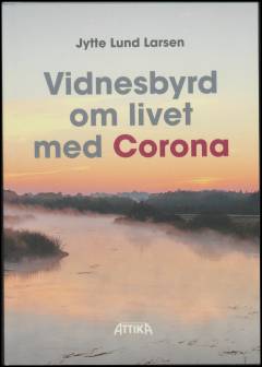 Vidnesbyrd om livet med Corona