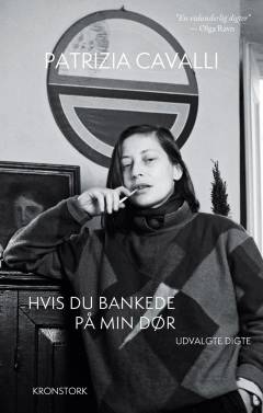 Hvis du bankede på min dør : udvalgte digte