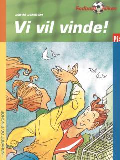 Vi vil vinde!