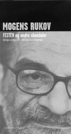 Festen og andre skandaler : udvalgte artikler 1992-2002