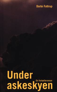Under askeskyen : en fortælleroman